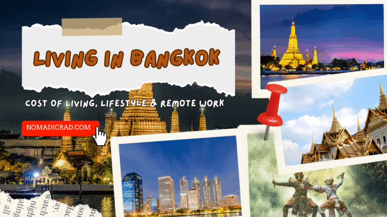 Living in Bangkok: Cost of Living, Lifestyle & Remote Work